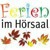 Ferien im H&ouml;rsaal